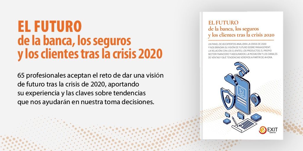 Especialistas de la banca y los seguros ofrecen claves sobre el futuro tras la crisis del 2020