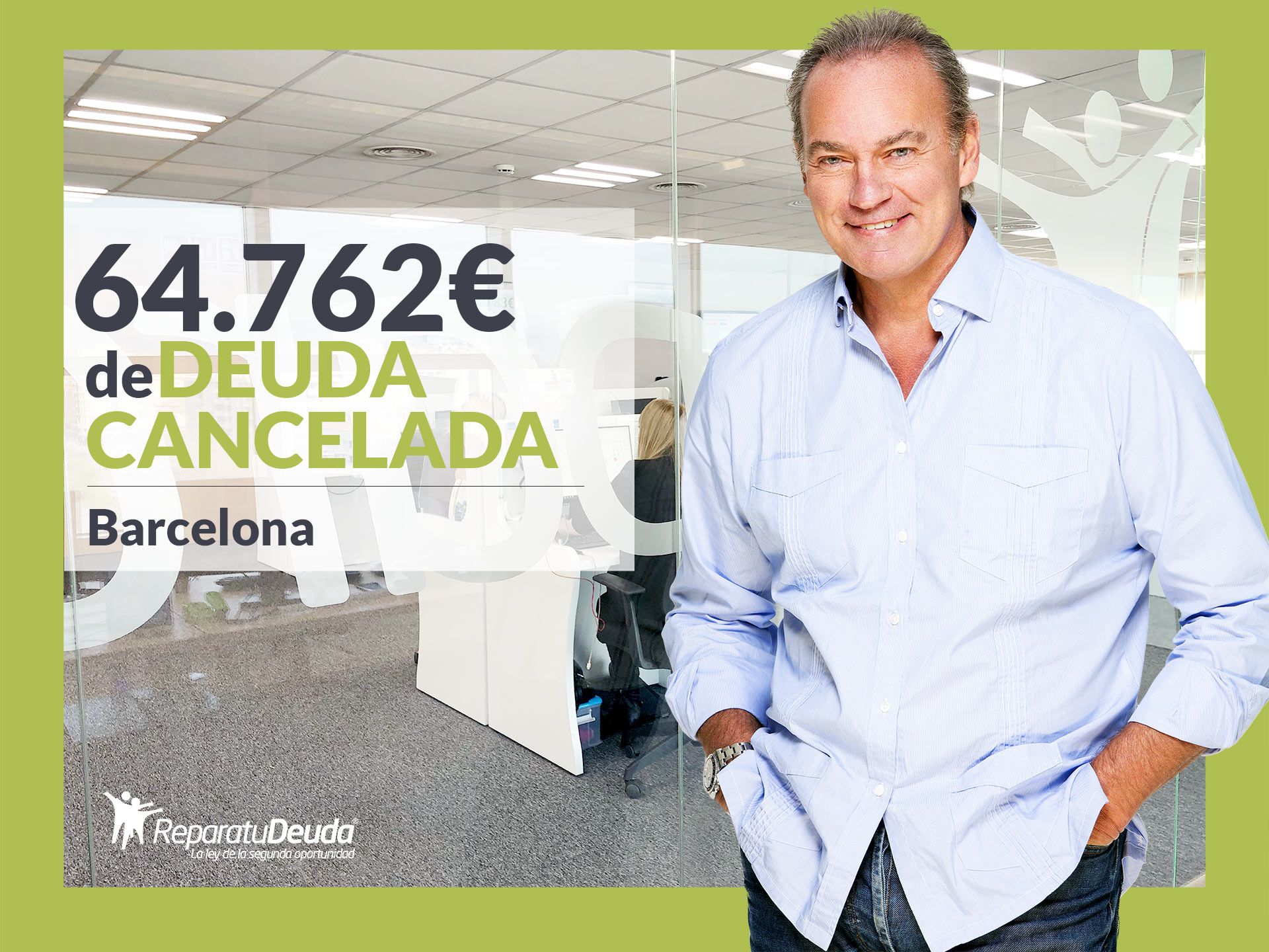 Repara tu Deuda Abogados cancela 64.762€ en Barcelona (Catalunya) con la Ley de la Segunda Oportunidad